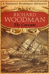Book cover: The Corvette (Book 5 of Nathaniel Drinkwater) by Richard Woodman (preview)