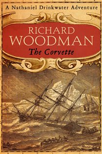 Book cover: The Corvette (Book 5 of Nathaniel Drinkwater) by Richard Woodman (preview)