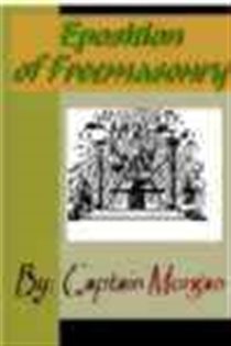 Book cover: Eposition of Freemasonry or Illustrations of Freemasonry, by unknown (preview)