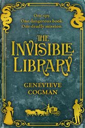 Book cover: The Invisible Library (Book 1 of The Invisible Library series) by Genevieve Cogman (preview)