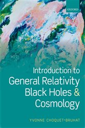 Book cover: Introduction to General Relativity, Black Holes, and Cosmology, by Yvonne Choquet-Bruhat (preview)