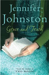 Book cover: Grace and Truth, by Jennifer Johnston (preview)