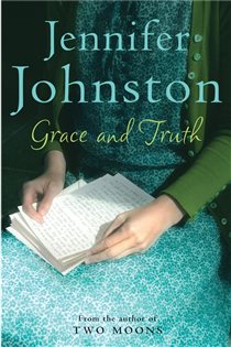 Book cover: Grace and Truth, by Jennifer Johnston (preview)