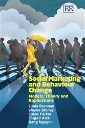 Social Marketing and Behaviour Change: Models, Theory and Applications