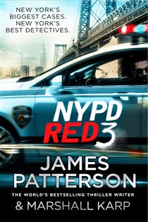 Book cover: NYPD Red 3 (Book 3 of NYPD Red) by James Patterson (preview)
