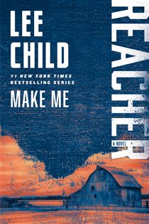 Book cover: Make Me (with bonus short story Small Wars) (Book 20 of Jack Reacher) by Lee Child (preview)