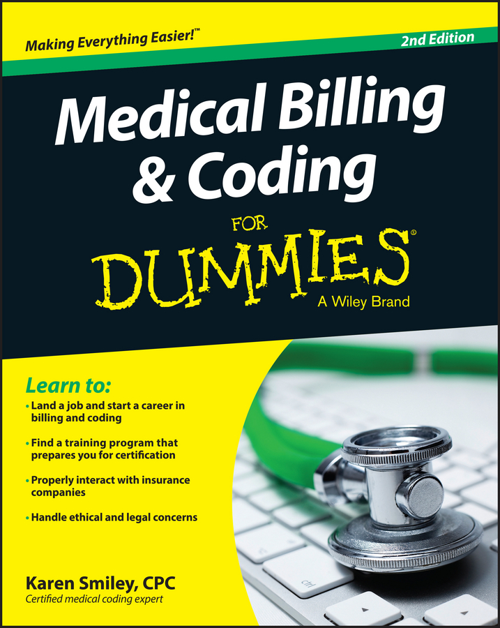 Medical Billing And Coding For Dummies (2nd Ed.)