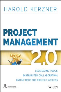 Book cover: Project Management 2.0, by Harold Kerzner (preview)