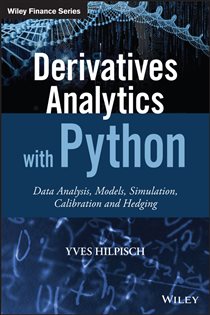 Book cover: Derivatives Analytics with Python, by Yves Hilpisch (preview)