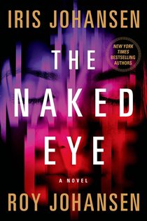 Book cover: The Naked Eye (Book 3 of Kendra Michaels) by Iris Johansen (preview)