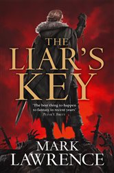 Book cover: The Liar’s Key (Book 2 of Red Queen’s War) by Mark Lawrence (preview)