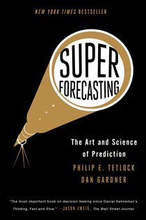 Book cover: Superforecasting, by Philip E. Tetlock (preview)