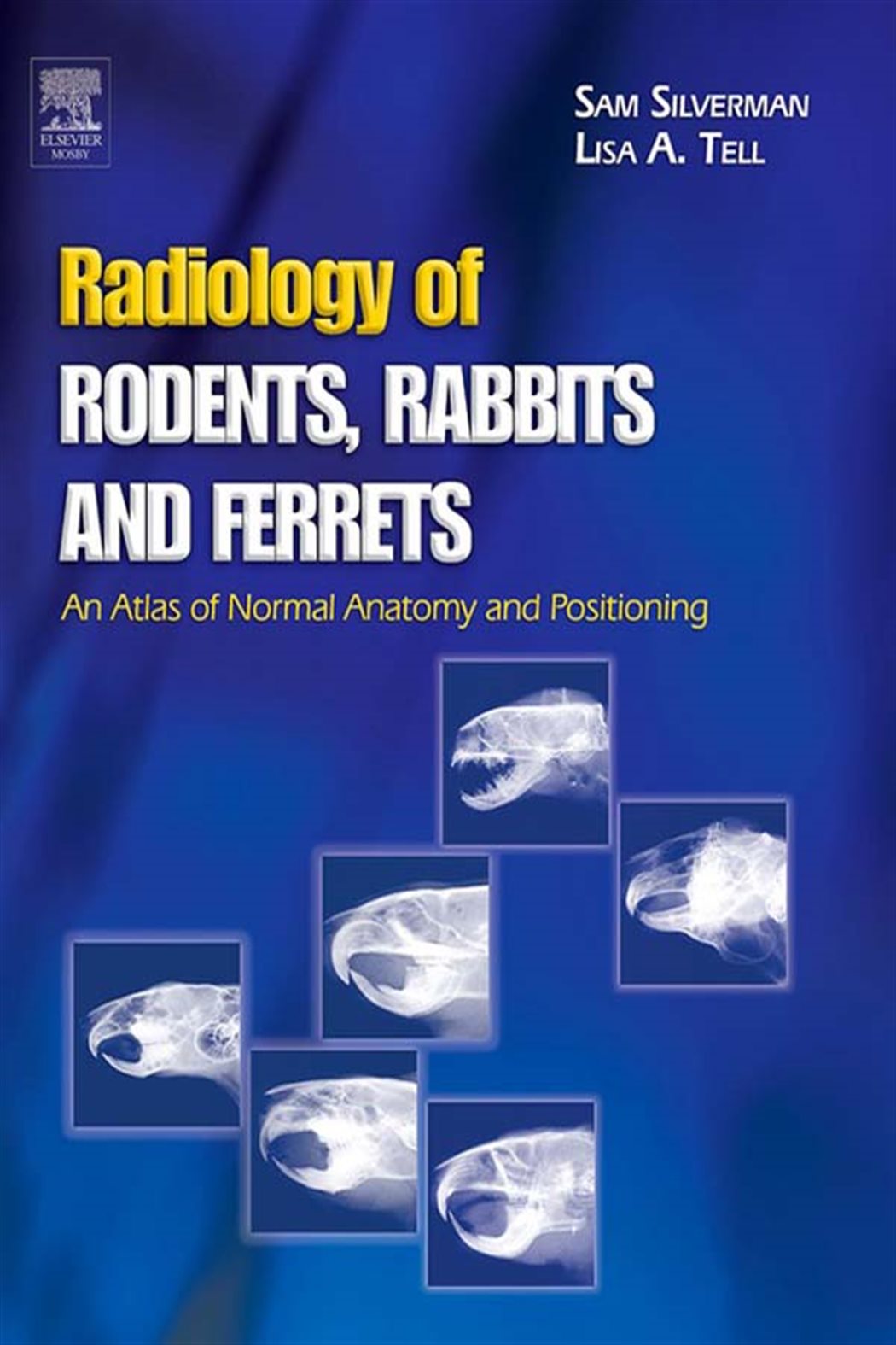 Rodenjmts Rabbit Radiology of Rodents, Rabbits and Ferrets - E-Book