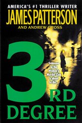 Book cover: 3rd Degree (Book 3 of A Women's Murder Club Thriller) by James Patterson (preview)