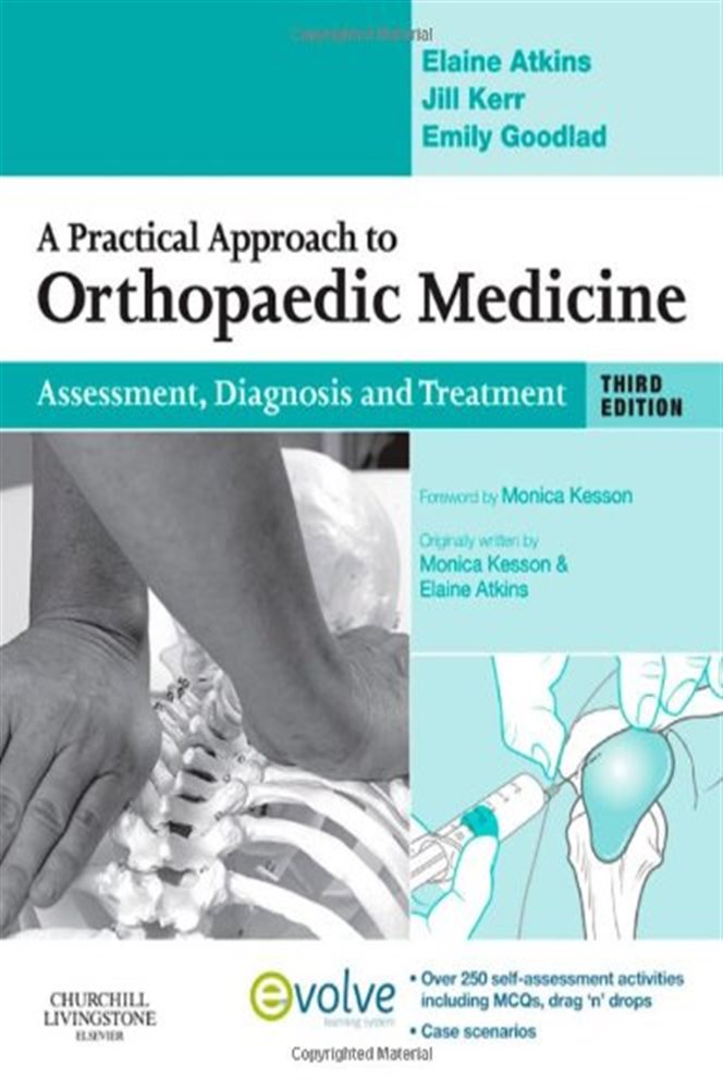 A Practical Approach to Orthopaedic Medicine (3rd ed.)