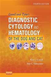 Cowell and Tyler's Diagnostic Cytology and Hematology of the Dog and ...