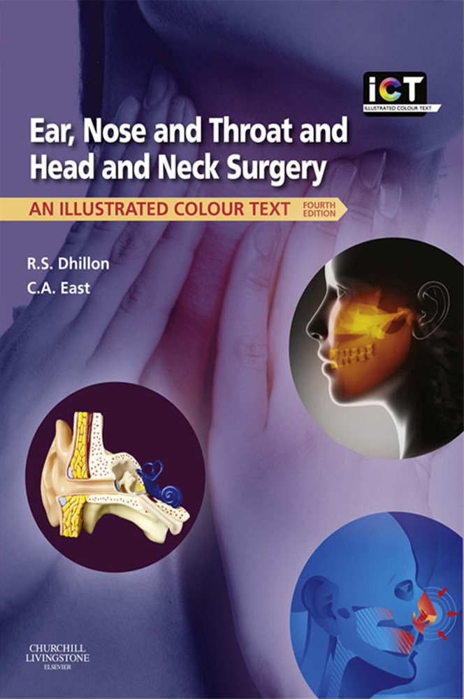 Ear, Nose and Throat and Head and Neck Surgery (4th ed.)