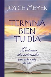 Book cover: Termina Bien tu Día, by Joyce Meyer (preview)