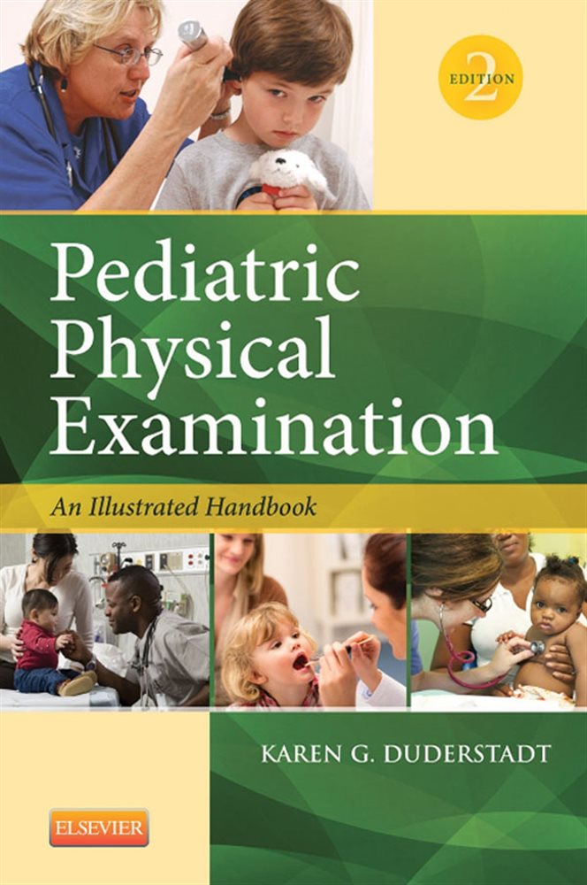 Pediatric Physical Examination EBook (2nd ed.)