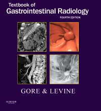 Textbook Of Gastrointestinal Radiology E-Book (4th Ed.)