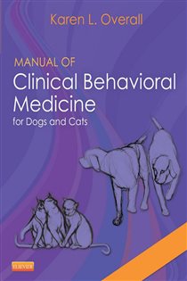 Book cover: Manual of Clinical Behavioral Medicine for Dogs and Cats - E-Book, by Overall MA, VMD, PhD, DACVB, CAAB, Karen (preview)