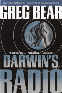 Book cover: Darwin's Radio (Book 1 of Darwin's Radio) by Greg Bear (preview)