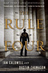 Book cover: The Rule of Four, by Ian Caldwell (preview)