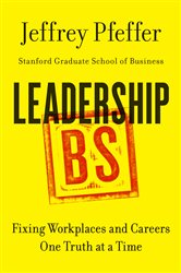 Book cover: Leadership BS, by Jeffrey Pfeffer (preview)