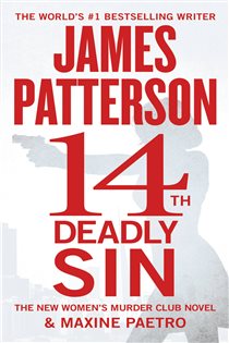 Book cover: 14th Deadly Sin (Book 14 of A Women's Murder Club Thriller) by James Patterson (preview)