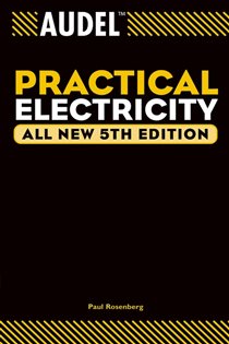 Book cover: Audel Practical Electricity, by Paul Rosenberg (preview)