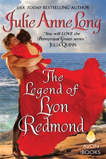 Book cover: The Legend of Lyon Redmond (Book 11 of Pennyroyal Green) by Julie Anne Long (preview)