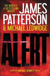 Book cover: Alert (Book 8 of A Michael Bennett Thriller) by James Patterson (preview)