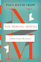 Book cover: New Morning Mercies, by Paul David Tripp (preview)