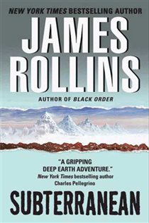 Book cover: Subterranean, by James Rollins (preview)
