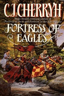 Book cover: Fortress of Eagles (Book 2 of Fortress Series) by C. J. Cherryh (preview)