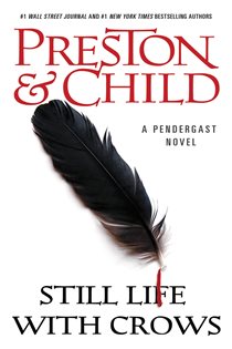 Book cover: Still Life with Crows (Book 4 of Agent Pendergast Series) by Douglas Preston (preview)