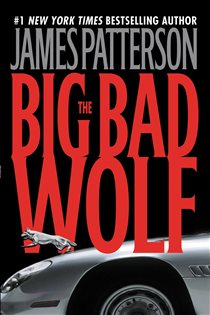 Book cover: The Big Bad Wolf (Book 9 of Alex Cross) by James Patterson (preview)