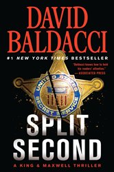 Book cover: Split Second (Book 1 of King & Maxwell Series) by David Baldacci (preview)