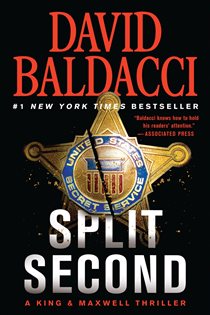Book cover: Split Second (Book 1 of King & Maxwell Series) by David Baldacci (preview)