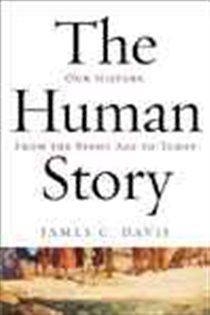 Book cover: The Human Story, by James C. Davis (preview)