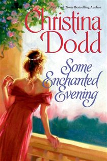 Book cover: Some Enchanted Evening (Book 1 of Lost Princess Series) by Christina Dodd (preview)
