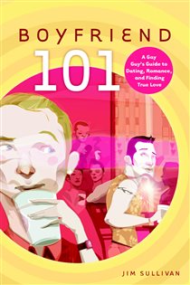Book cover: Boyfriend 101, by Jim Sullivan (preview)