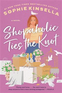 Book cover: Shopaholic Ties the Knot (Book 3 of Shopaholic) by Sophie Kinsella (preview)