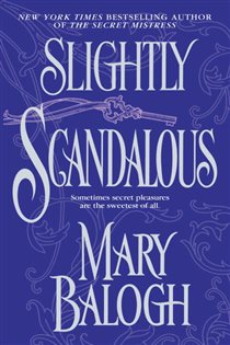 Book cover: Slightly Scandalous (Book 3 of Bedwyn Saga) by Mary Balogh (preview)