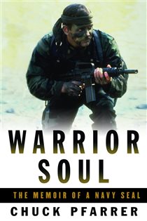 Book cover: Warrior Soul, by Chuck Pfarrer (preview)