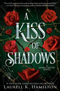 Book cover: A Kiss of Shadows (Book 1 of Merry Gentry) by Laurell K. Hamilton (preview)
