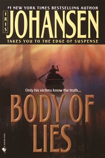 Book cover: Body of Lies (Book 4 of Eve Duncan) by Iris Johansen (preview)