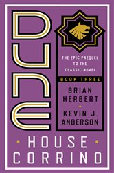 Book cover: Dune: House Corrino (Book 3 of Prelude to Dune) by Brian Herbert (preview)