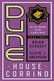 Book cover: Dune: House Corrino (Book 3 of Prelude to Dune) by Brian Herbert (preview)