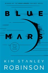 Book cover: Blue Mars (Book 3 of Mars Trilogy) by Kim Stanley Robinson (preview)